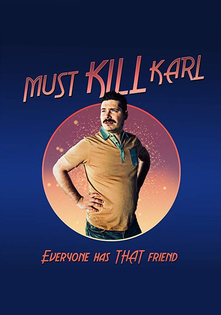 Must Kill Karl