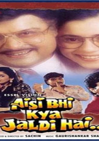 Aisi Bhi Kya Jaldi Hai