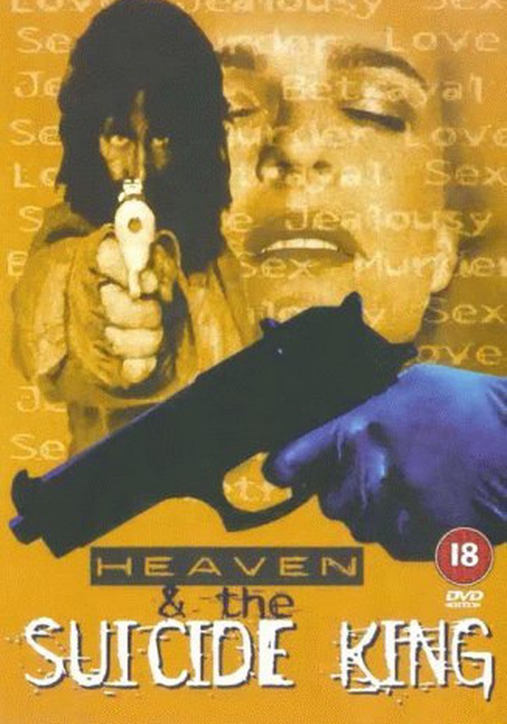 Heaven & the Suicide King