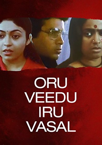 Oru Veedu Iru Vaasal