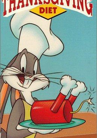 Bugs Bunny's Thanksgiving Diet