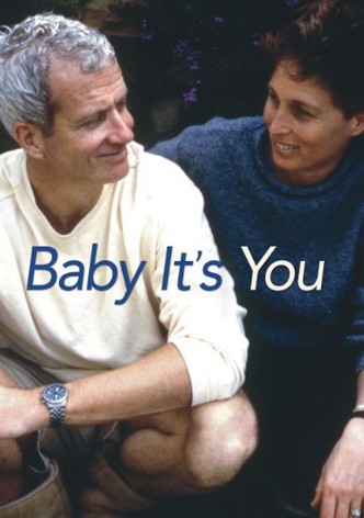 Baby, It's You