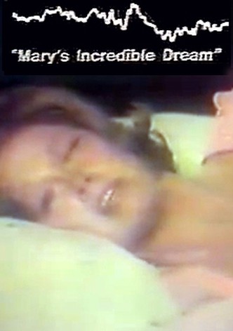 Mary's Incredible Dream