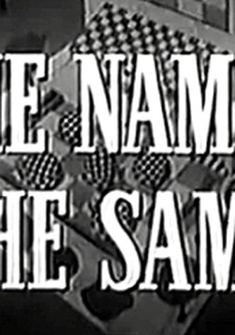 The Name's the Same