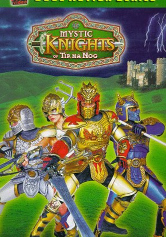 The Mystic Knights of Tir Na Nog