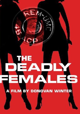 The Deadly Females