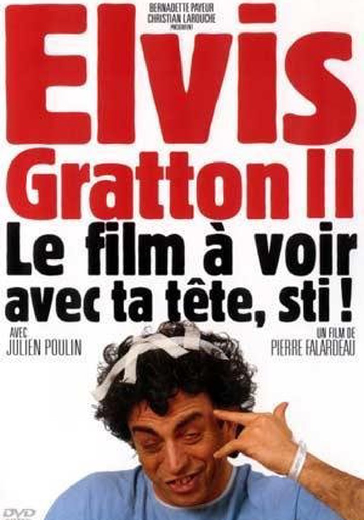Elvis Gratton II: Miracle à Memphis