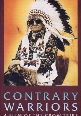 Contrary Warriors: A Film of the Crow Tribe