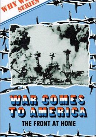 History Rediscovered: War Comes to America