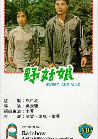 Sweet and Wild