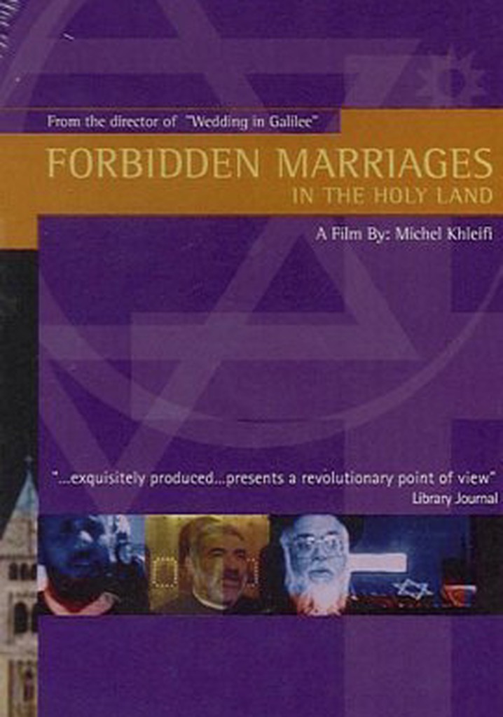 Forbidden Marriages in the Holy Land