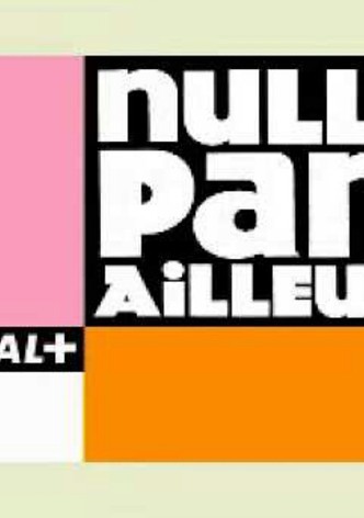 Nulle part ailleurs