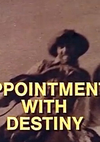 Appointment With Destiny