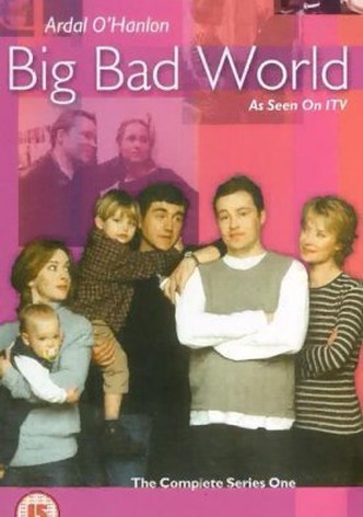 Big Bad World