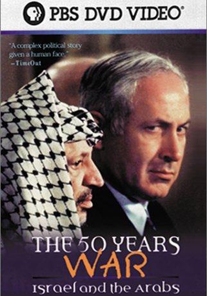 The 50 Years War: Israel and the Arabs