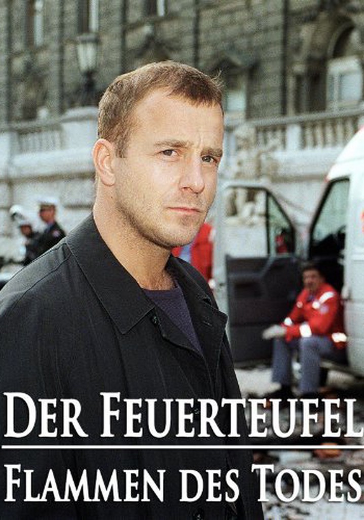 Der Feuerteufel - Flammen des Todes