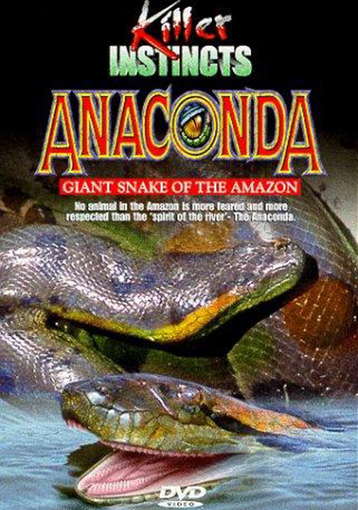 Anaconda: Giant Snake of the Amazon