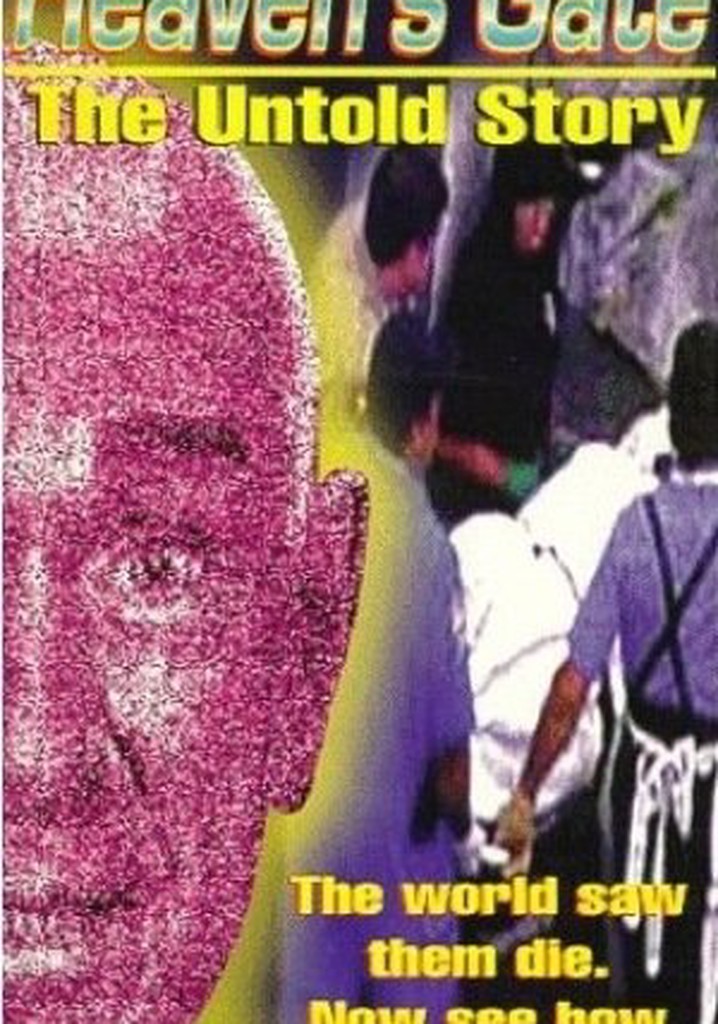 Heaven's Gate: The Untold Story