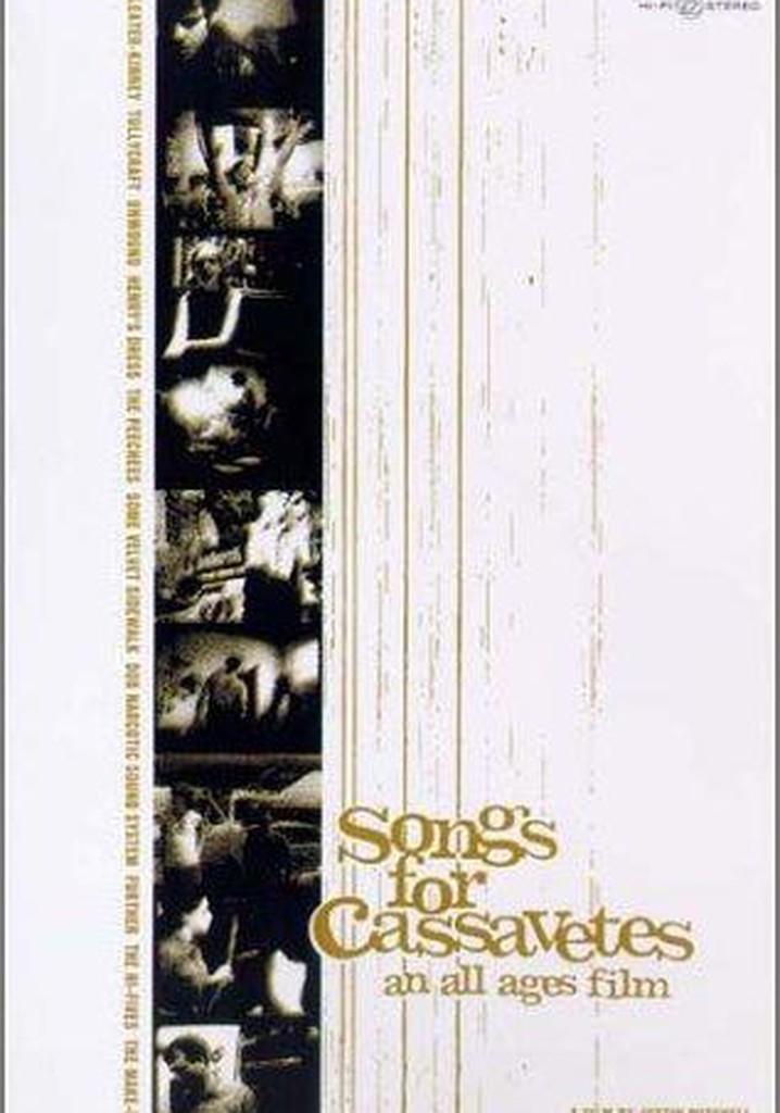 Songs for Cassavetes