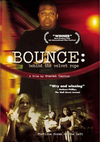 Bounce: Behind The Velvet Rope