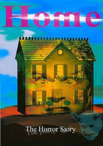Home: The Horror Story