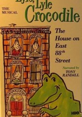Lyle, Lyle Crocodile: The Musical - The House on East 88th Street
