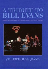 A Tribute to Bill Evans