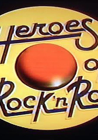 Heroes of Rock and Roll