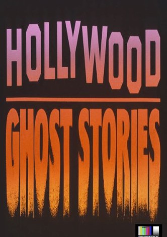 Hollywood Ghost Stories