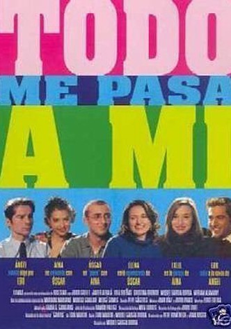 Todo me pasa a mí