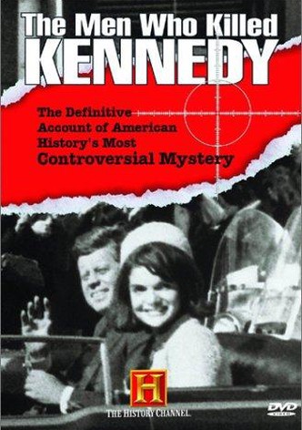 The Men Who Killed Kennedy