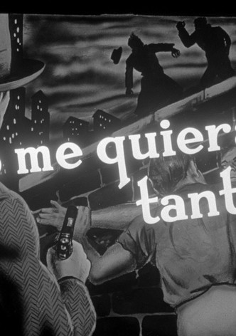 No me quieras tanto