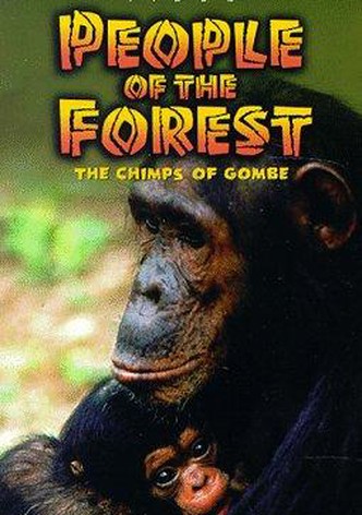 People of the Forest: The Chimps of Gombe