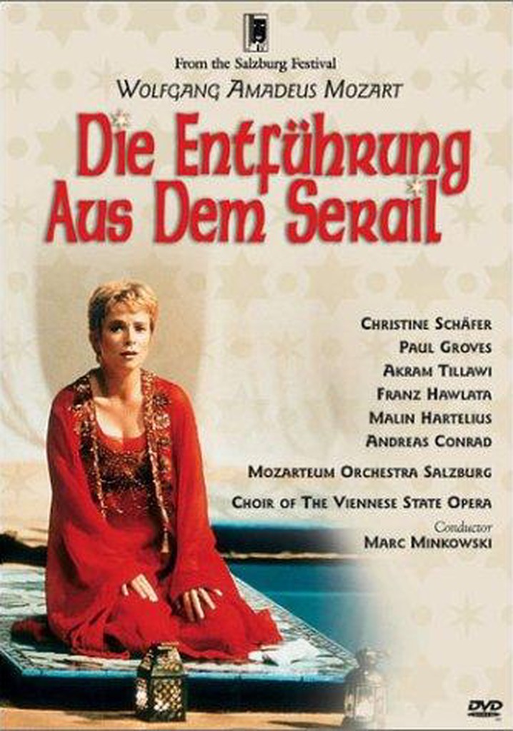Mozart: Die Entführung Aus Dem Serail