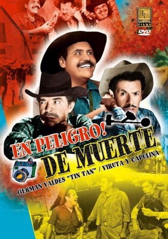 ¡En peligro de muerte!