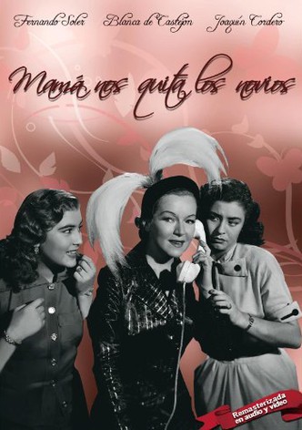 Mamá nos quita los novios