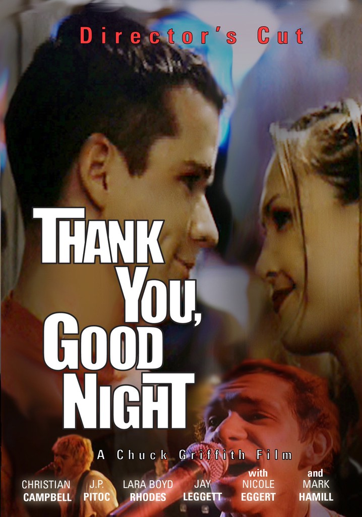 Thank You, Good Night