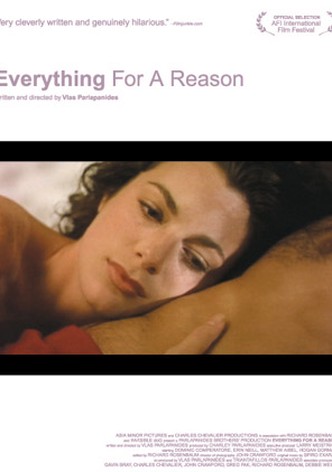 Everything for a Reason