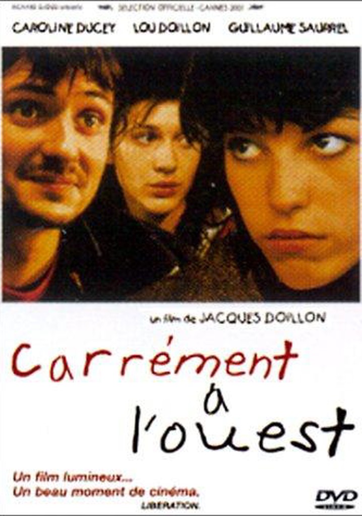 Carrément à l'Ouest