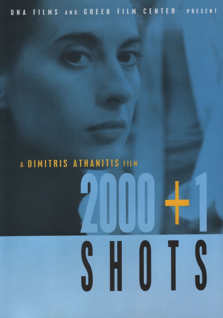 2000 + 1 Shots