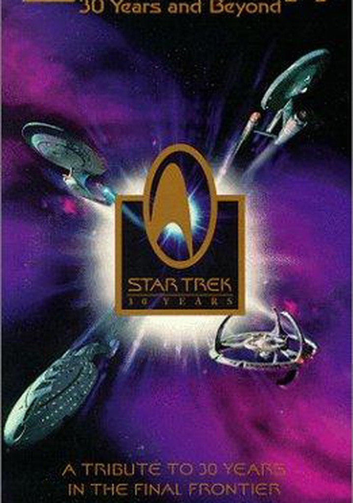 Star Trek: 30 Years and Beyond