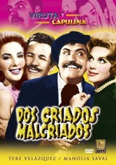 Capulina:  Dos Criados Malcriados