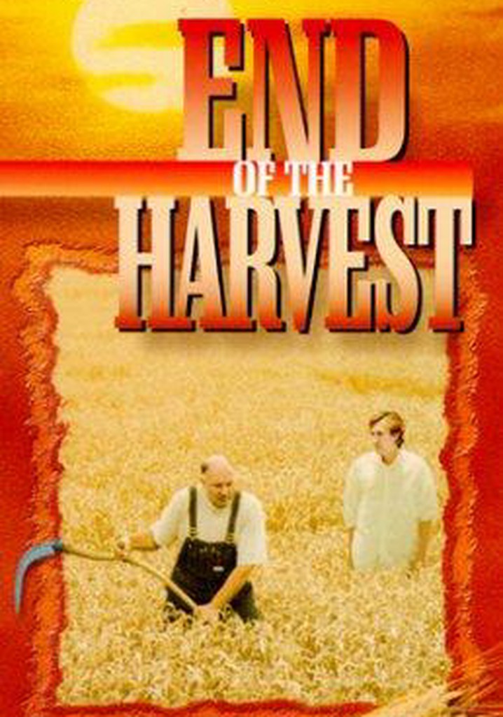 End of the Harvest