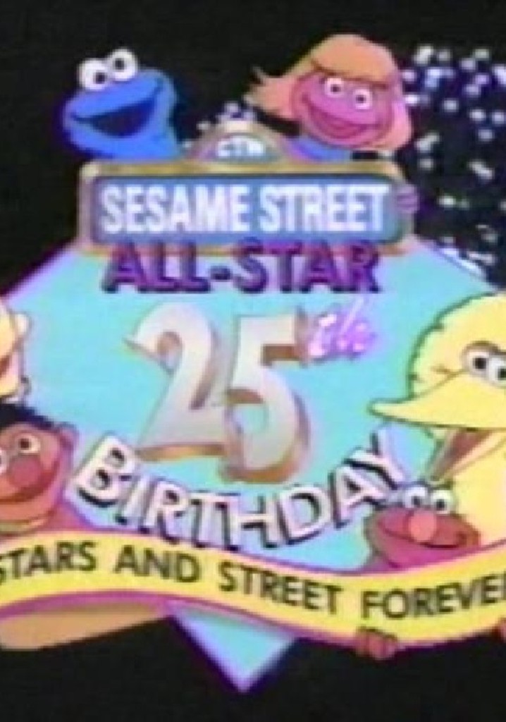 Sesame Street | All-Star 25th Birthday: Stars and Street Forever!