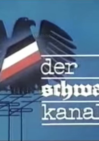 Der schwarze Kanal