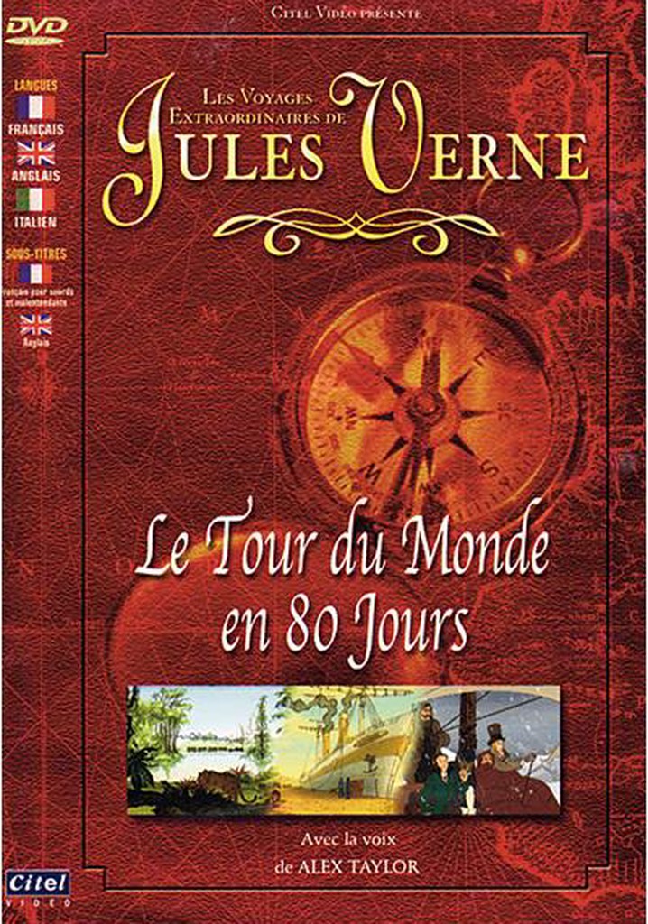 Les Voyages extraordinaires de Jules Verne - Le Tour du monde en 80 jours