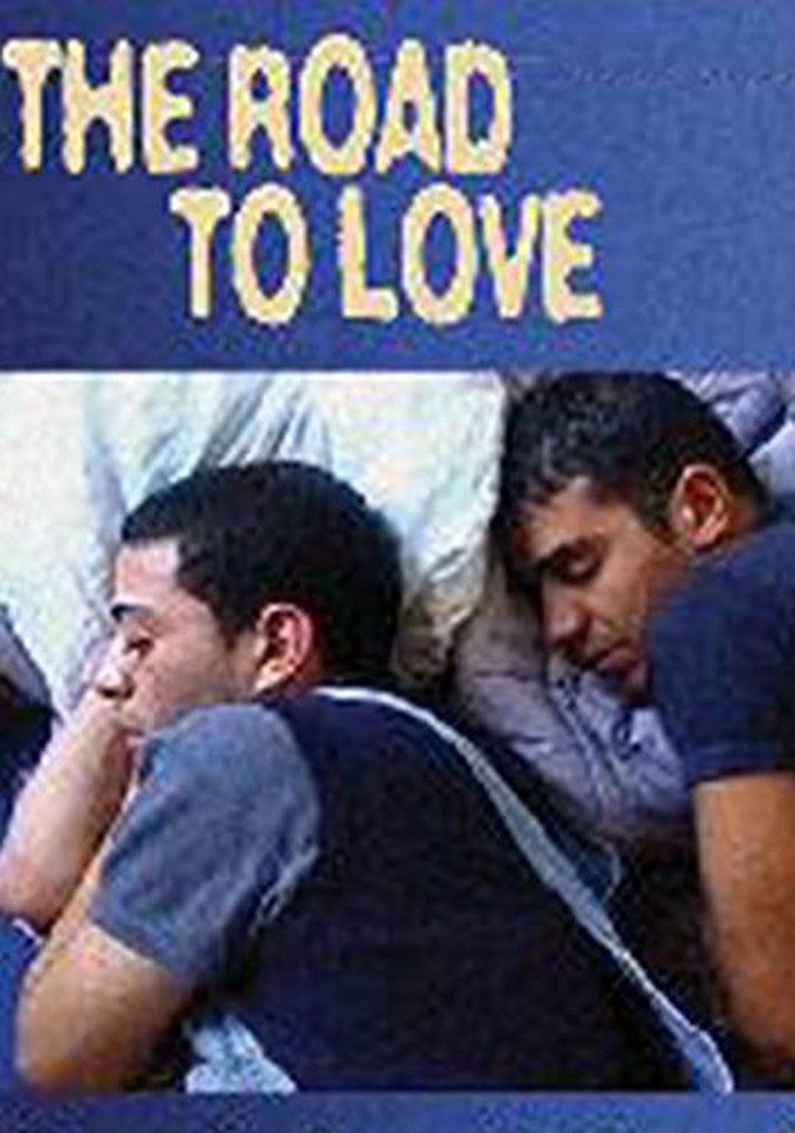 The Road to Love