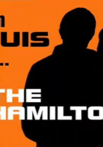 When Louis Met...The Hamiltons