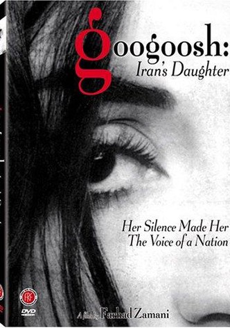 Googoosh: Iran's Daughter