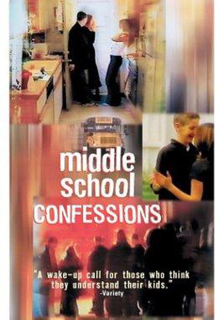 Middle School Confessions